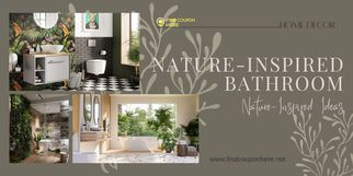 Nature-Inspired Bathroom Ideas For A Nature-Friendly Home