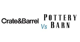 Where To Buy Your Furniture? Crate And Barrel Or Pottery Barn