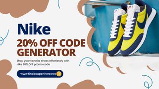 Stop Everything You’re Doing! Nike 20 Off Code Generator Is Here!