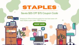 Staples Coupon Code 25 OFF $75 Is Here! Grab One Now To Save Big!