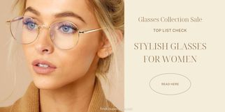 How To Choose Stylish Women's Glasses That Are Suitable For Your Face