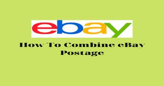 eBay Saving Hack Tips: Combine Shipping Fees For Sellers And Buyers