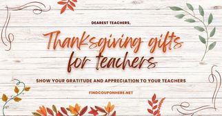 Show Your Appreciation With These 6 Cute Thanksgiving Gifts For Teachers