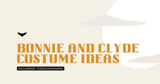 Tell You Some Bonnie And Clyde Costume Ideas on Halloween