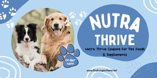 Nutra Thrive Coupons Are What You Need To Upgrade Your Dog’s Life