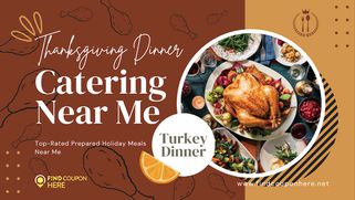 Best Prepared Holiday Meals Near Me - Thanksgiving Dinner