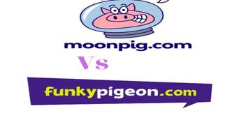 Compare Moonpig And Its Competitor - Funky Pigeon: It Is Your Choice